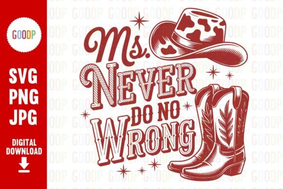 Ms. Never Do No Wrong Western Png Review